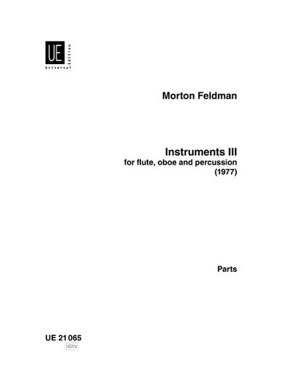 M. Feldman: Instruments III  (Stsatz)