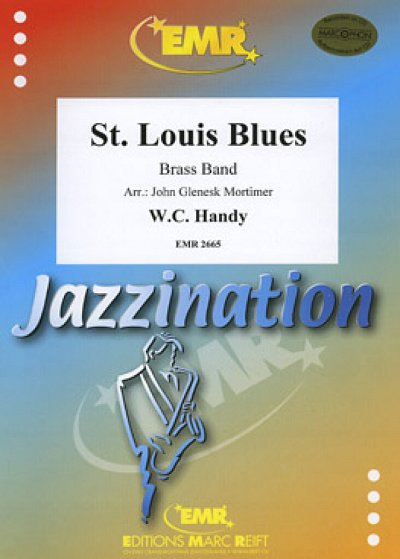 W.C. Handy: St. Louis Blues, BrassB (Pa+St)