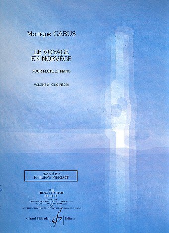 M. Gabus: Le Voyage En Norvege - 2e Receu, FlKlav (KlavpaSt)