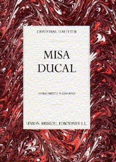 Cristobal Halffter: Misa Ducal (SATB/Organ) (KA)