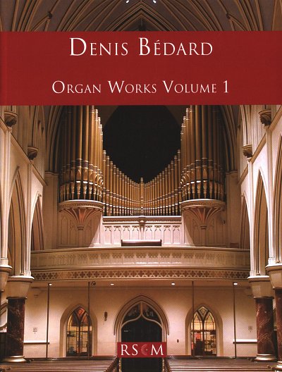 D. Bédard: Organ Works 1, Org