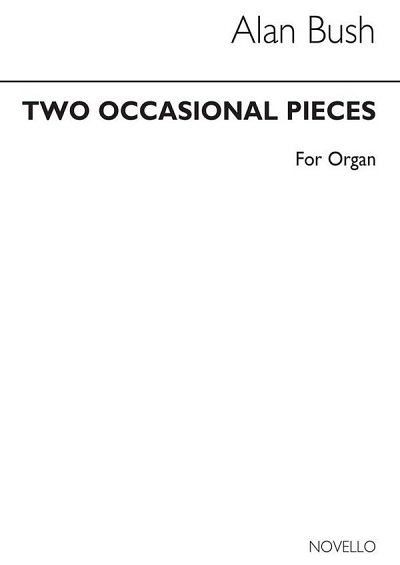 Two Occasional Pieces, Org