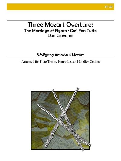 W.A. Mozart: Three Mozart Overtures For Flute Trio (Bu)