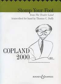 A. Copland: Stomp Your Foot