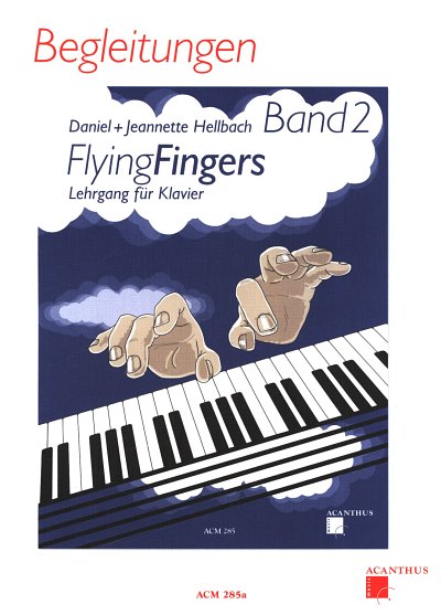 J. Hellbach: Flying Fingers 2 - Begleit, Klav2/4m (Klavbegl)