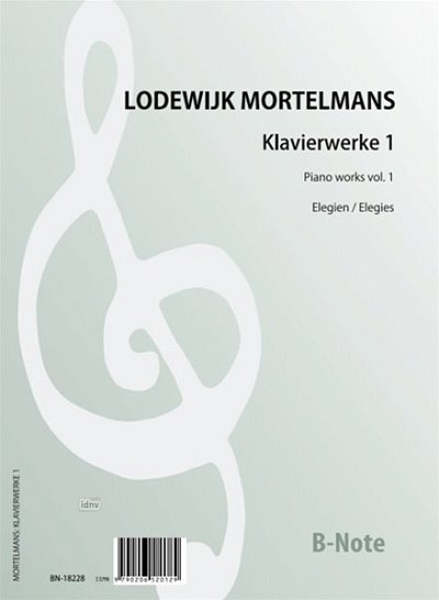L. Mortelmans: Klavierwerke 1: Elegien, Klav