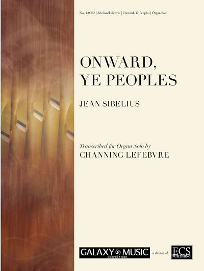 J. Sibelius: Onward, Ye Peoples!, Org