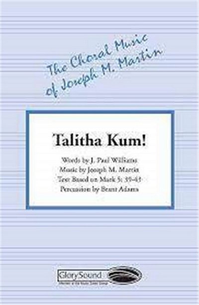 J.P. Williams: Talitha Kum!, GchKlav (Chpa)