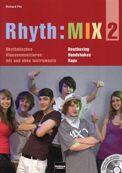 R. Filz: Rhyth:MIX 2, GesBp/Perk (+CD)