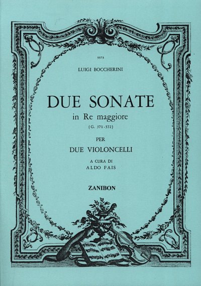 L. Boccherini y otros.: 2 Sonate In Re Maggiore G.571 - 572