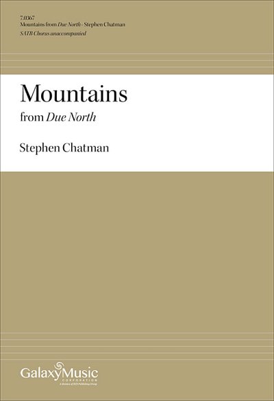 S. Chatman: Due North: No. 1 Mountains, Gch;Klav (Chpa)