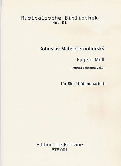 Cernohorsky Bohuslav Matej: Fuge C-Moll Musicalische Bibliot