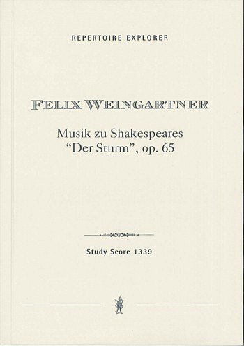 F. Weingartner: Sturm-Suite op. 65