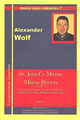 Wolf Alexander: St Josef's Messe - Missa Brevis Wolfwv 2 Eur