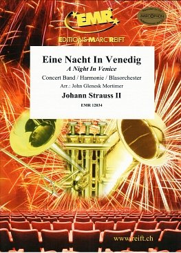 J. Strauss (Sohn): Eine Nacht In Venedig, Blasorch (Pa+St)
