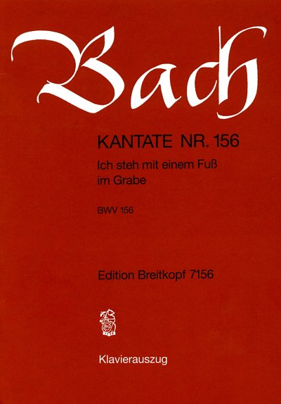 J.S. Bach: Ich steh mit einem Fuss im Grabe BWV 156 Kantate 
