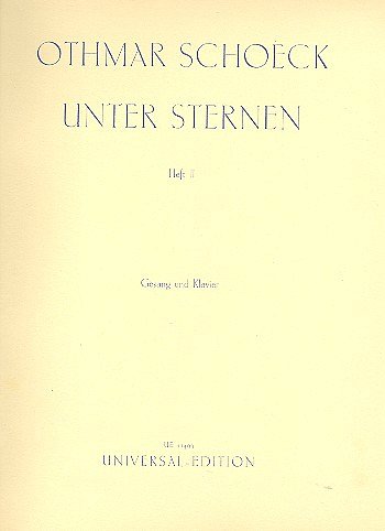 O. Schoeck: Unter Sternen Band 2