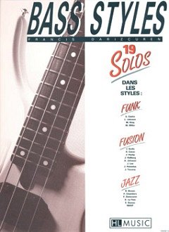 F. Darizcuren: Bass styles : 19 Solos, E-Bass