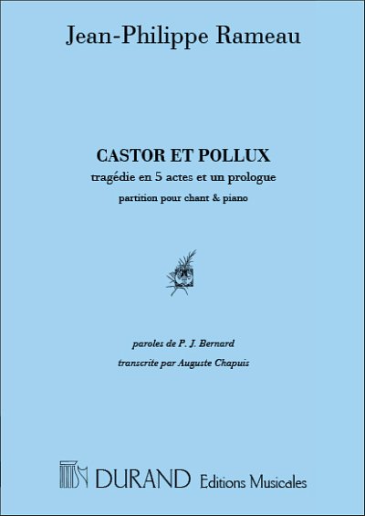 J.-P. Rameau: Castor et Pollux, GsGchOrch (KA)