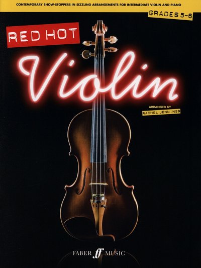 Jennings, Rachel: Red Hot Violin Grades 5-6 / Contemporary S