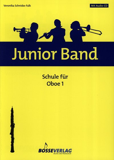 V. Schniske-Falk: Junior Band - Schule 1, Ob (+CD)
