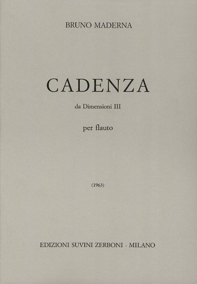 B. Maderna: Cadenze da Dimensioni III (1963), Fl