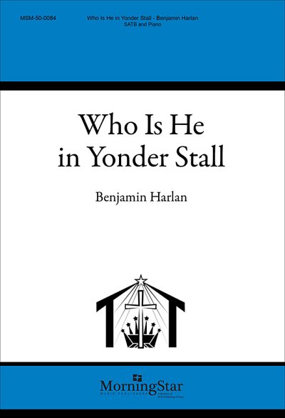 B. Harlan: Who Is He in Yonder Stall, GchKlav (Part.)