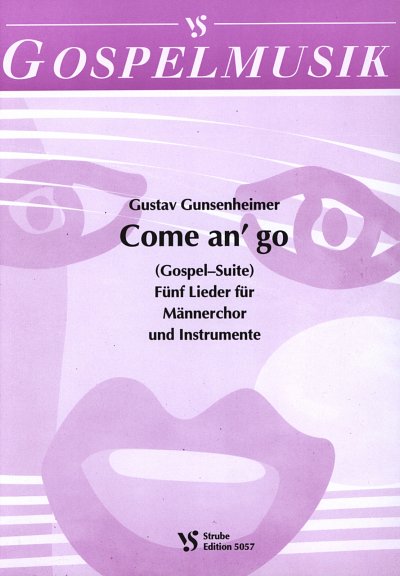 Come And Go (Gospel Suite)