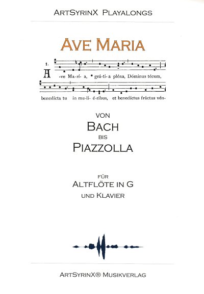 J. Schlotter: Ave Maria - von Bach bis Pia, AltflKlav (FlCd)