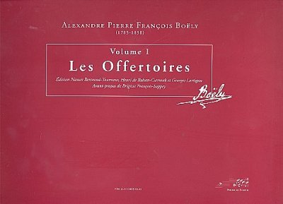 A.-P.-F. Boely: Oeuvres completes pour orgue vol. 1, Org