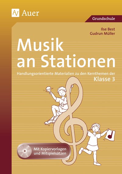 I. Best: Musik an Stationen - Klasse 3 (Arbh+CD)