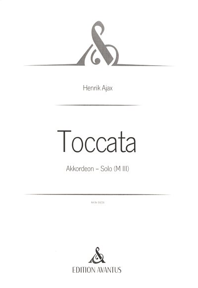 H. Ajax: Toccata, Akk