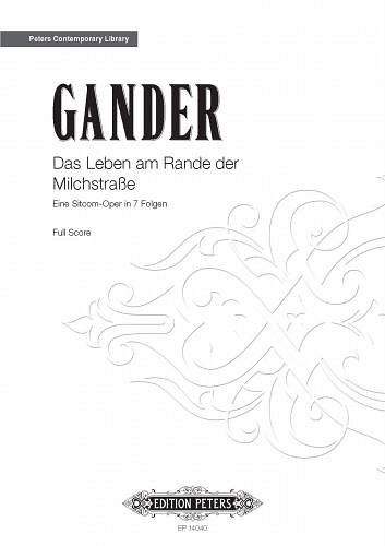 B. Gander: Das Leben am Rande der Milchstrasse (Part.)