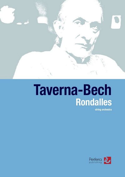 F. Taverna-Bech: Rondalles for String Orchestr, Stro (Pa+St)