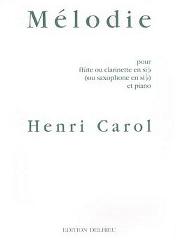 H. Carol: Mélodie (Bu)