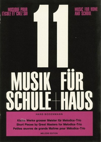 H. Bodenmann: Musik Fuer Schule + Haus 11