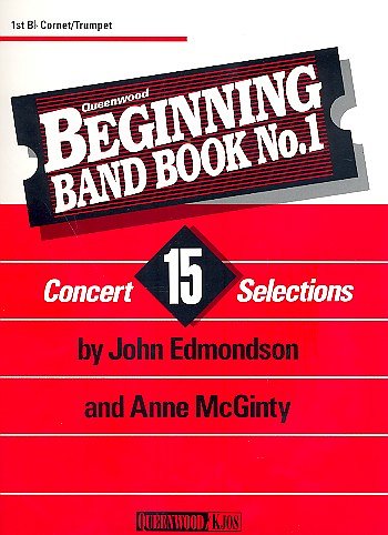 A. McGinty et al.: Beginning Band Book #1 For 1st Cornet/Trumpet