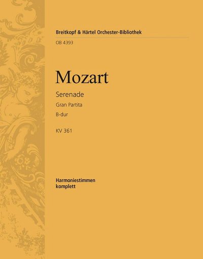 W.A. Mozart: Serenade B-Dur KV 361 (370, 2Ob2Kl22H2FK (HARM)