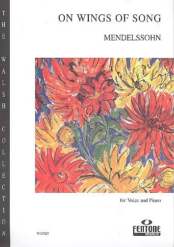 F. Mendelssohn Barth: On Wings Of Song, Ges
