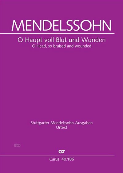 DL: F. Mendelssohn Barth: O Haupt voll Blut und Wunden ( (Pa