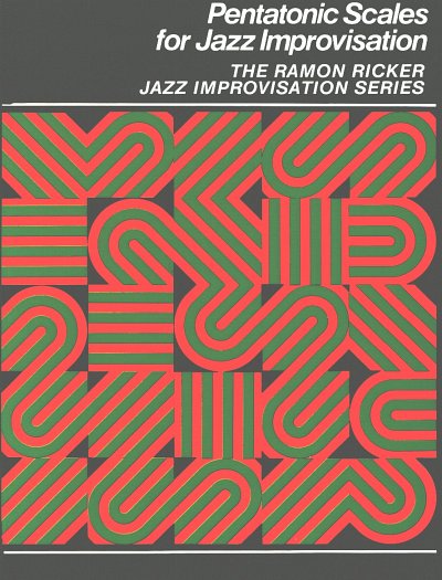 Ricker Ramon: Pentatonic Scales For Jazz Improvisation