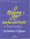 O Morning Star, How Fair and Bright, Ch