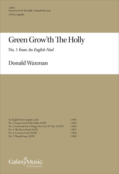 An English Noel: Green Grow'th the Holly, Gch;Klav (Chpa)