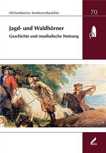 B.E.H. Schmuhl: Jagd und Waldhörner, Hrn (Bu)