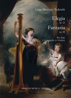 L.M. Tedeschi: Elegia  op. 22/ Fantasia op. 48