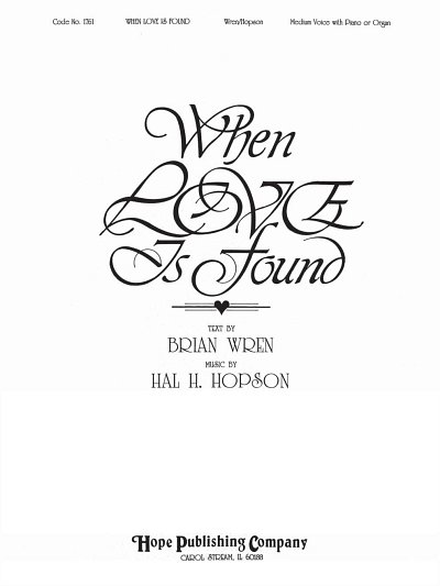 H.H. Hopson: When Love is Found
