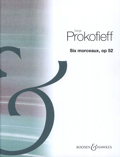 S. Prokofjew: Six Morceaux Op. 52, Klav