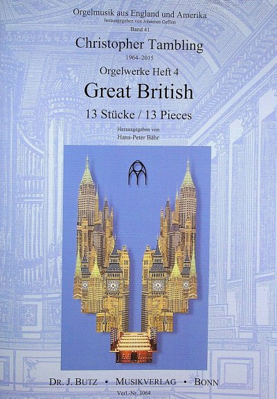 Ch. Tambling: Orgelwerke 4: Great British, Org