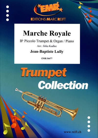J.-B. Lully: Marche Royale, PtrOr (KlavpaSt)