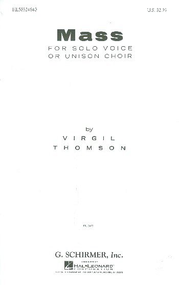 V. Thomson: Mass for Solo Voice or Unison Choir